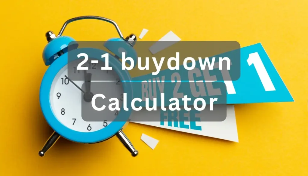 2-1 buydown calculator