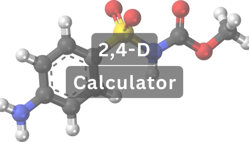 2,4-D Calculator