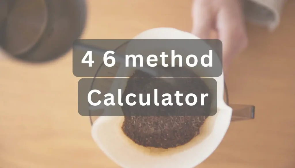 4 6 method calculator