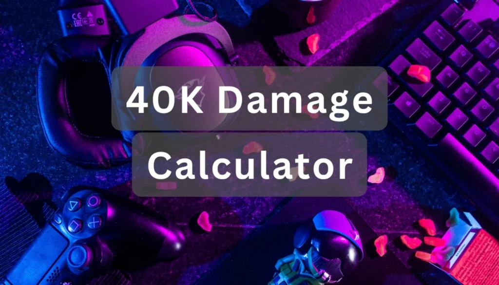 40K Damage Calculator