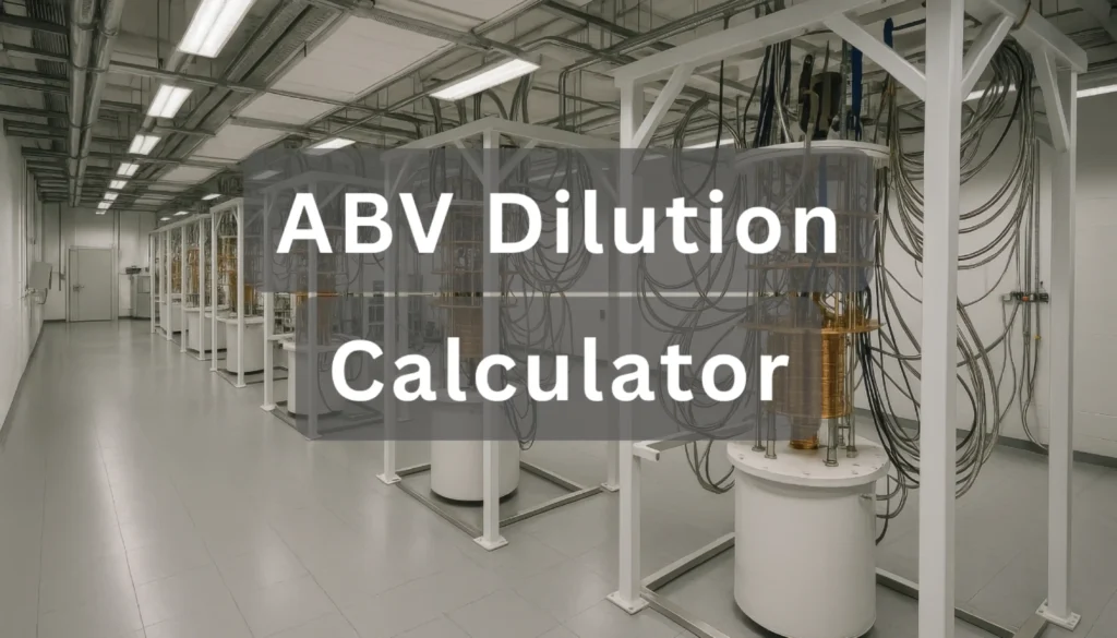 ABV Dilution Calculator