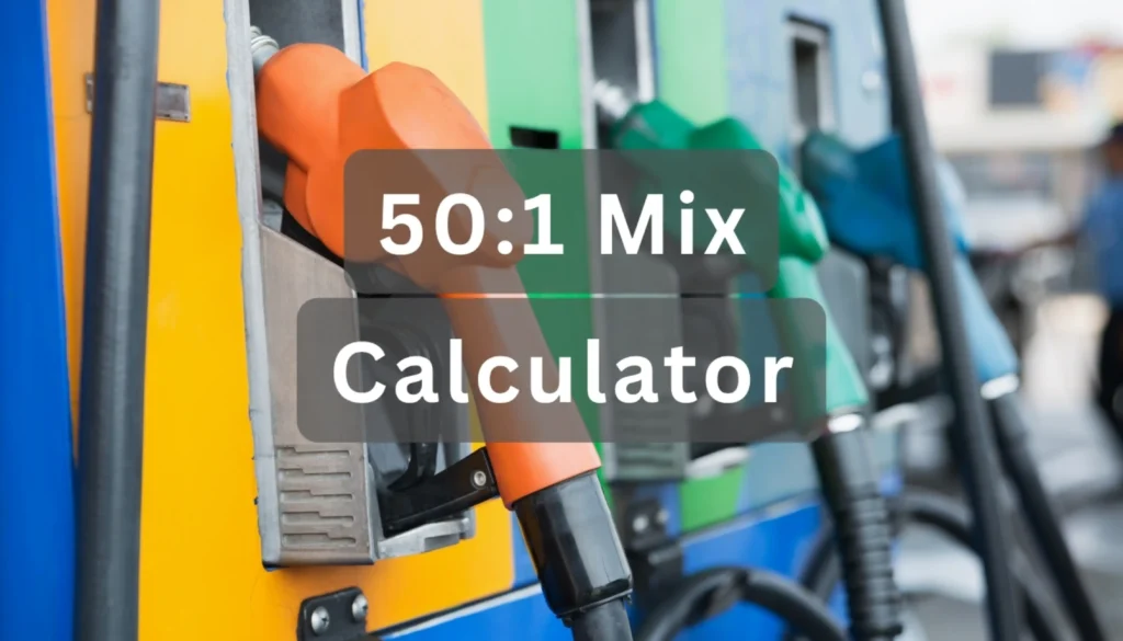50:1 Mix Calculator